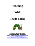 Teaching with Trade Books