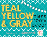 Teal, Yellow, and Gray Classroom Decor