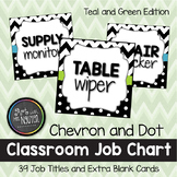 Teal and Green Chevron and Dots Classroom Job Chart (Inclu
