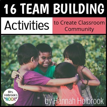 Preview of Team Building Activities - 16 Ways to Build Classroom Community