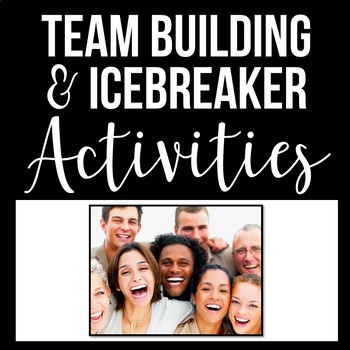 Preview of Team Building and Icebreaker Activities for the Classroom