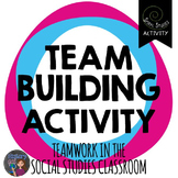 Team Building in Social Studies: A Free Spiral Studies Lesson
