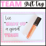 Team Leader Gift Tag - We Make Up a Great Team