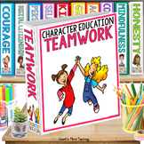 Teamwork - Character Education & Social Emotional Learning