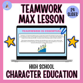 Preview of Teamwork Lesson+ Activities for High School| Character Education| Life Skills