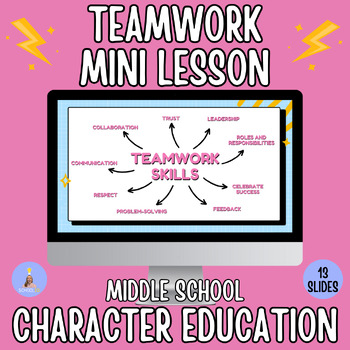 Preview of Teamwork Mini Lesson for Middle School! Character Education| Life Skills| SEL