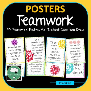 Teamwork Posters - 50 Great Inspirational Working Together Quotes for Classrooms