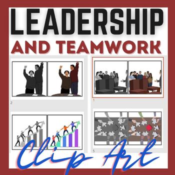 Preview of Teamwork and Leadership Clip art for Middle to High School