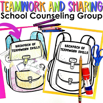 Preview of Teamwork and Share Sharing Group Counseling Lessons and Activities