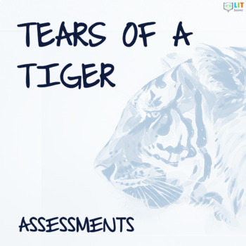Preview of Tears of a Tiger: Quizzes, Test, Assessment Resources