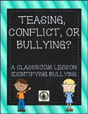 Teasing, Conflict, or Bullying? Teaching Students What To 