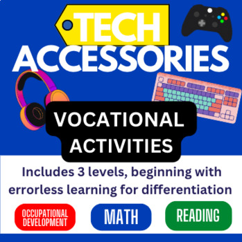 Preview of Tech Accessories Vocational Activities 3 Levels w/ Errorless Learning