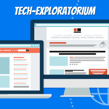 Preview of Tech-Exploratorium - Build a Website: Project Based Learning (Computer Literacy)