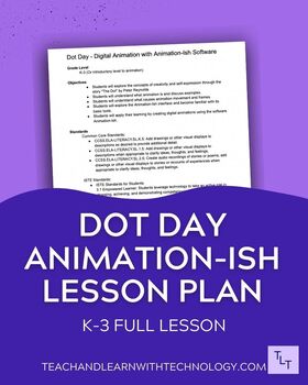 Preview of Tech Lesson - Dot Day Animation-Ish Lesson Plan for K-3 Grade