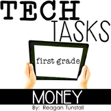 Tech Tasks Money First Grade