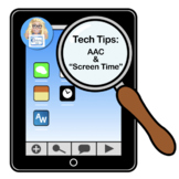 Tech Tips: AAC & “Screen Time”