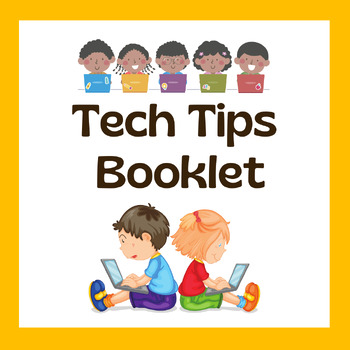 Preview of Tech Tips Booklet