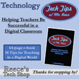 Preview of Tech Tips: Digital Resources for Teachers (Virtual or Face to Face Strategies)