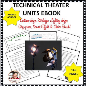 Preview of Drama  Technical Theater Units  EBook  Grades 6 to 8 Design Construction Analyze