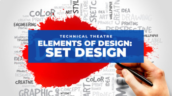 Preview of Technical Theatre - Elements of Design - (Set Design)