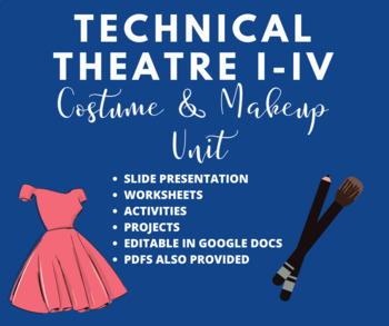 Preview of Technical Theatre I-IV: Costume & Makeup Unit