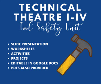 Preview of Technical Theatre I-IV: Tool Safety Unit