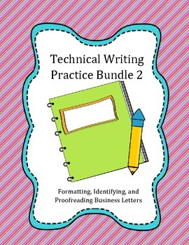 Preview of Technical Writing Practice 2: Business Letters - Format, Identify, & Proofread