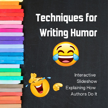 Preview of Techniques for Writing Humor | Notes Explaining How Authors Do It