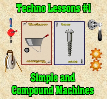 Preview of Techno Lesson #1 - Simple and Compound Machines