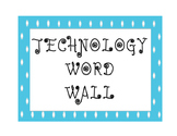 Technology Academic Word Wall for K-5