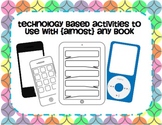 Technology Based activities to use with {almost} any book