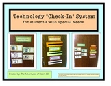 Technology Check In System- For Student's with Special Needs