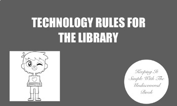 Preview of Technology/Chromebook Rules For The Library And Classroom