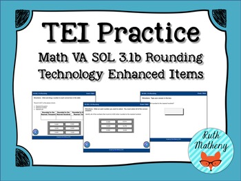 Preview of Technology Enhanced Item Practice: Math SOL 3.1b Rounding