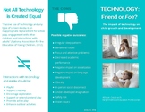 Technology: Friend or Foe? Parent Brochure Resource