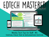 Technology Newsletter: Tech Weekly #5 - Virtual Field Trip