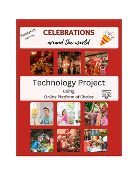 Preview of Technology Platform Research Project: Christmas/Celebrations around the World