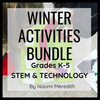 Preview of Technology & STEM Activities for Winter | Bundle