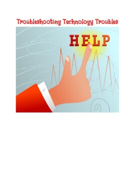 Preview of Technology Troubleshooting Troubles