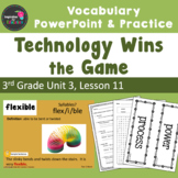 Technology Wins the Game Vocabulary PowerPoint  - Aligned 