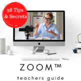 Technology ZOOM Teachers Guide 38 Tips & Secrets Classroom