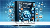 Technology and Digital Literacy Thematic Vocabulary Pack