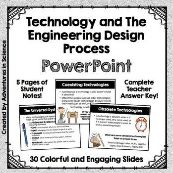 Preview of Technology and the Engineering Design Process PowerPoint with Student Notes