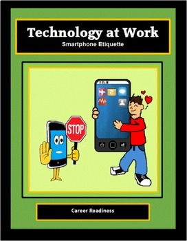 Preview of Vocational - TECHNOLOGY AT WORK, SMARTPHONE ETIQUETTE - Career, Jobs