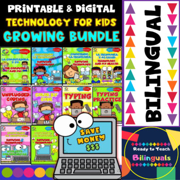 Preview of Technology for Kids - Tecnología para Niños -Growing Bundle - Distance Learning