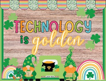 Preview of Technology is Golden St. Patrick's Day | March Bulletin Board
