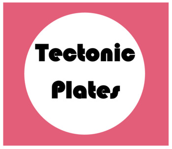 Preview of Tectonic Plates: Slides, Booklet, Tests, Assignment, Rubric (Year 9 Science)