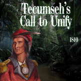 Tecumseh’s Call to Unify (1810)