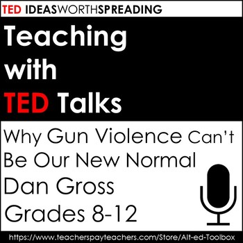 Preview of TED Talk Lesson (Why Gun Violence Can't Be Our New Normal)