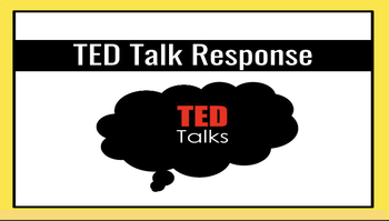 Preview of Ted Talk Response (Center or early finisher activity) 